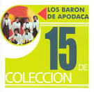 Los Barón de Apodaca - 15 de Coleccion