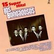 Los Bondadosos - 15 Super Hits