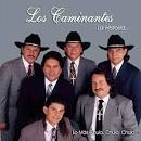 Los Caminantes - Los Caminantes: La Historia