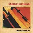 Los Fabulosos Cadillacs - Marcha del Golazo Solitario [Bonus Track]