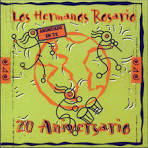 Los Hermanos Rosario - 20 Aniversario