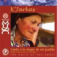 Los K'Jarkas - Canto a la Mujer de Mi Pueblo [Tumi]