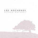 Los Nocheros - Estado Natural