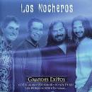 Los Nocheros - Grandes Exitos