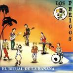 Los Pericos - Ritual de la Banana