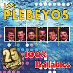 Los Plebeyos - 100% Bailables
