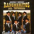 Los Rancheritos del Topo Chico - Exitos En Vivo