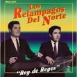 Los Relámpagos del Norte - Rey de Reyes