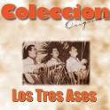 Los Tres Ases - Coleccion Original