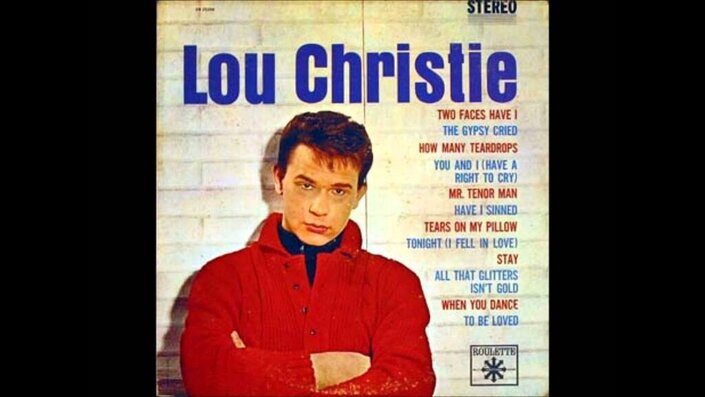 Lou Christie - Two Faces Have I