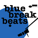 Blue Break Beats, Vol. 1
