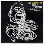 Lou Donaldson - The Lou Donaldson Quartet/Quintet/Sextet