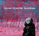 Louise Forestier - Lumière