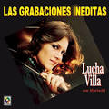 Lucha Villa - Las Grabaciones Ineditas