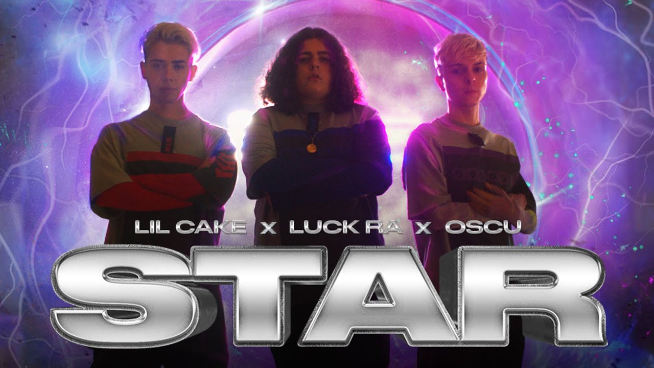 Luck Ra, LiL CaKe and Oscu - Star