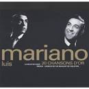 Luis Mariano - 20 Chansons d'Or