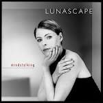 Lunascape - Mindstalking