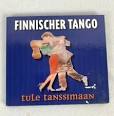Finnischer Tango: Tule Tanissmaan