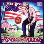 Mac Dre - Ronald Dregan: Dreganomics