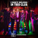 Why Don't We - I Don't Belong in This Club
