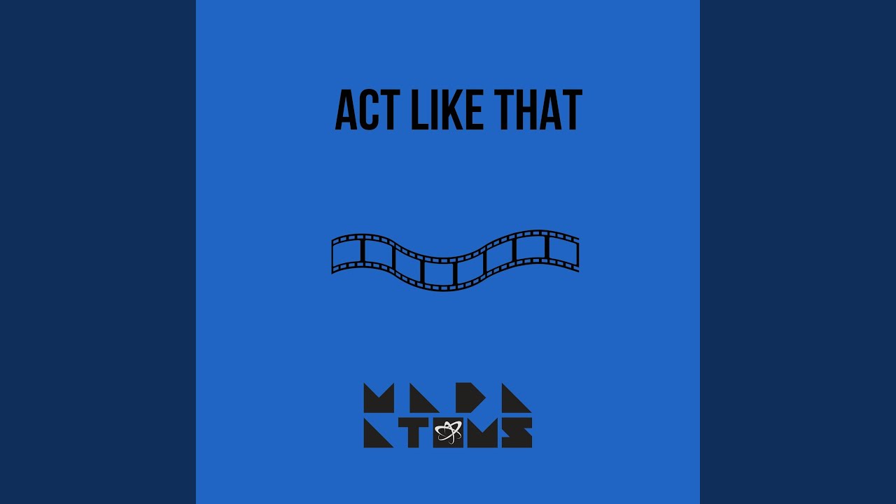 Act Like That - Act Like That