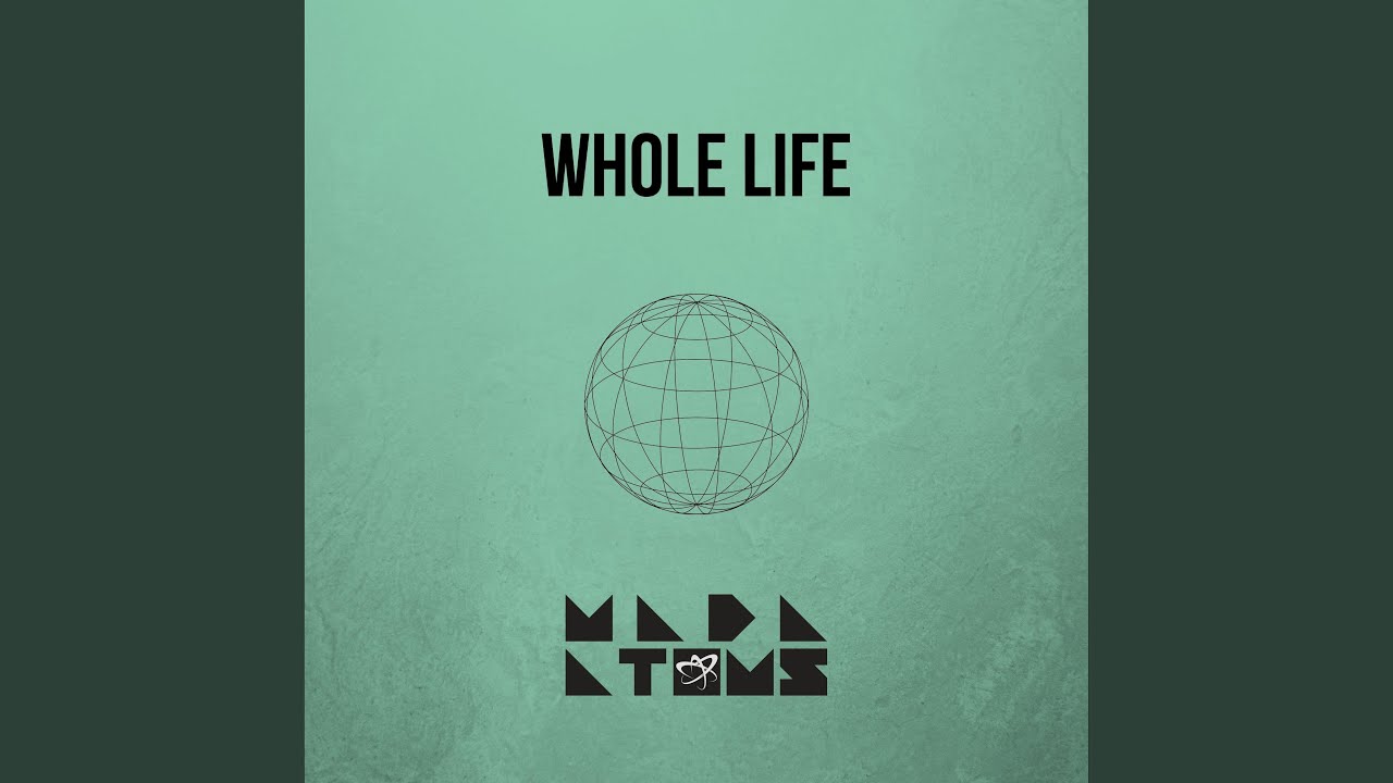 Mada Atoms - Whole Life