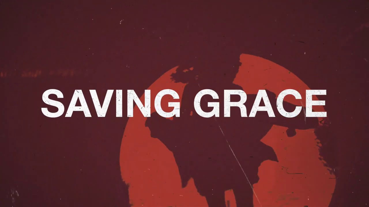 Saving Grace [Mix Cut]