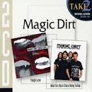 Magic Dirt - Take 2