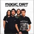 Magic Dirt - What Are Rockstars Doing Today [Wea/East/West]