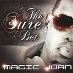 Magic Juan - The Sure Bet