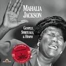 Mahalia Jackson - Gospels, Spirituals & Hymns