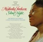 Mahalia Jackson - Silent Night: Songs for Christmas