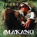 Makano - Te Amo [Single]