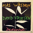 David Friesen - Dedication