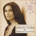 Malcolm Burn - The Very Best of Emmylou Harris: Heartaches & Highways