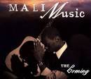 Mali Music - The Coming