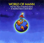 Manfred Mann's Earth Band - World of Mann: The Very Best of Manfred Mann & Manfred Mann's Earth Band