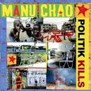 Manu Chao - Politik Kills EP