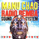 Manu Chao - Radio Bemba Sound System