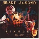 Marc Almond & the Willing Sinners - Singles: 1984-1987