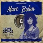 Marc Bolan & T. Rex - The Home Demos