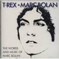 Marc Bolan & T. Rex - Words & Music