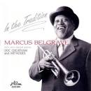 Marcus Belgrave - In the Tradition