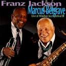 Marcus Belgrave and Franz Jackson - After You've Gone