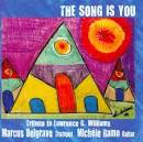 Marcus Belgrave - The Song Is You: Tribute to Lawrence G. Williams