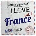 Marc Lavoine - Marek Sierocki Przedstawia: I Love France