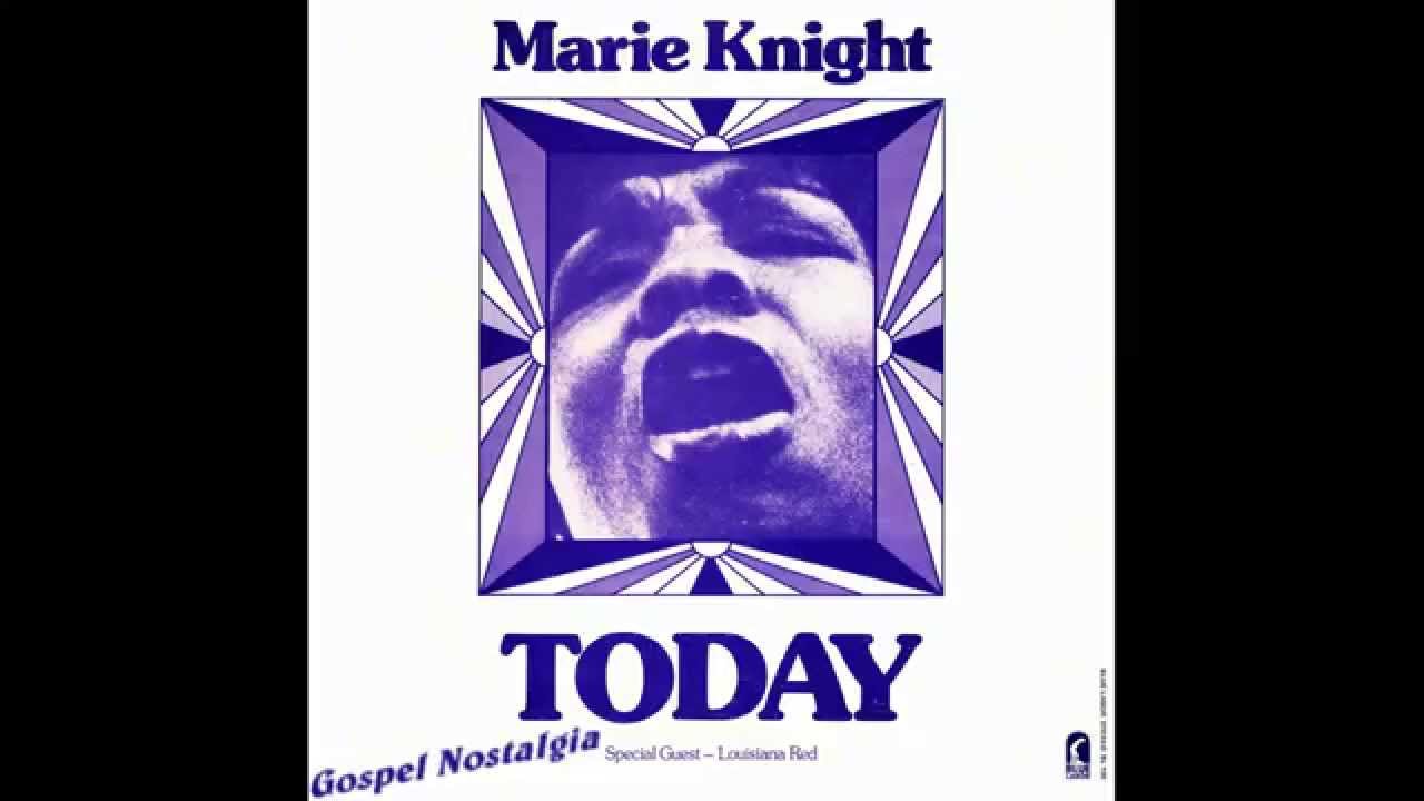 Marie Knight - Move on Up a Little Higher