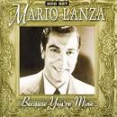 Mario Lanza - Because You're Mine [Music Digital]