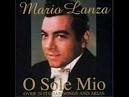 Mario Lanza - O Sole Mio