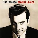 Mario Lanza - The Essential Collection